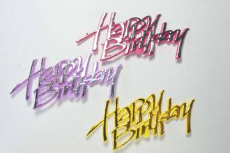 Happy Birthday - Snappy Script (3 Assorted colours - Pk6) SOLD OUT